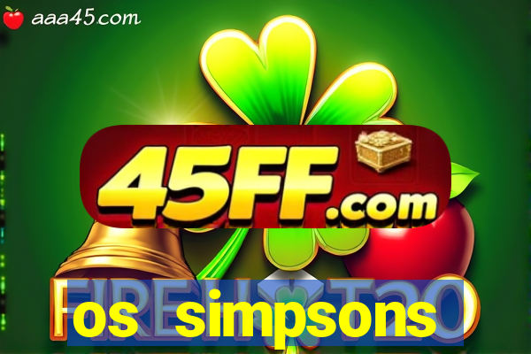 os simpsons assistir online dublado